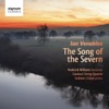 Ian Venables: "The Song of the Severn" - Song Cycles and Songs