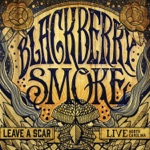 Blackberry Smoke - One Horse Town