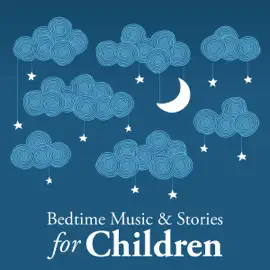 Bedtime Music and Stories for Children (Unabridged)