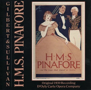 H.M.S. Pinafore/Gilbert & Sullivan