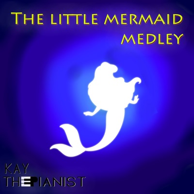 The little mermaid Medley - Single
