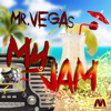 My Jam - Mr. Vegas