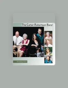 The Carter-Robertson Bandを聴いたり、ミュージックビデオを鑑賞したり、経歴やツアー日程などを確認したりしましょう！