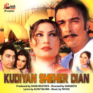 Kudiyan Sheher Dian (Pakistani Film Soundtrack)