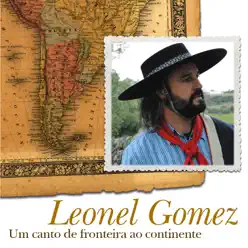 Um Canto de Fronteira Ao Continente - Leonel Gomez