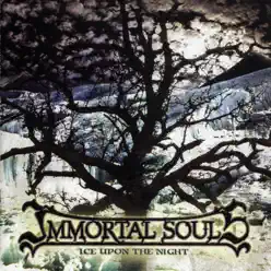 Ice Upon the Night - Immortal Souls