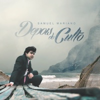 Samuel Mariano - Depois do Culto