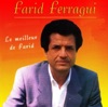 FARID FERRAGUI Achou Aradyini Woul Le meilleur de Farid