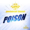 General Base - Poison (Extended Version)