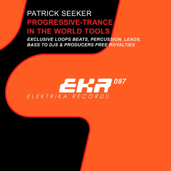 Patrick Seeker Progressive-Trance in the World Tools