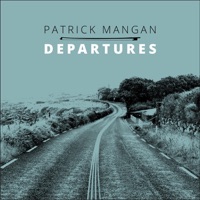 Departures by Patrick Mangan on Apple Music