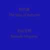 Masaaki Ishiyama - The Way of Autumn