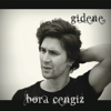 Gidene - Bora Cengiz