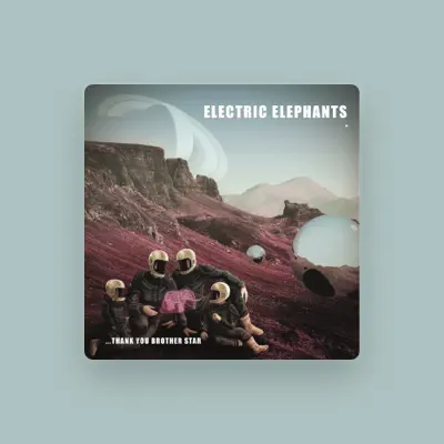Listen to Electric Elephants, watch music videos, read bio, see tour dates & more!