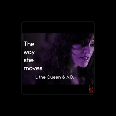 Listen to L THE QUEEN, watch music videos, read bio, see tour dates & more!