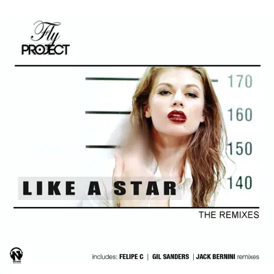 Like a Star (The Remixes) - EP - Fly Project