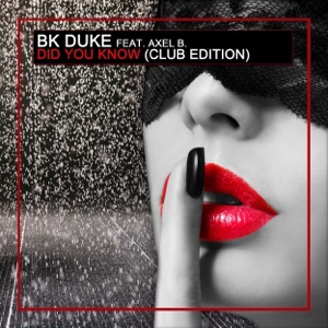 Did You Know (feat. Axel B.) [Club Edition]