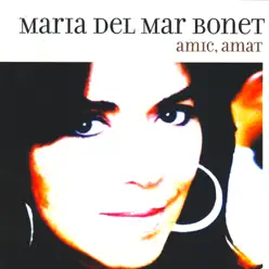 Amic, Amat - Maria del Mar Bonet