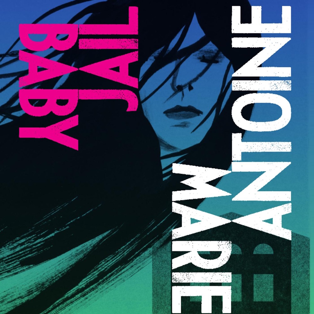 Marie Antoine - Single by Baby Jail album cover