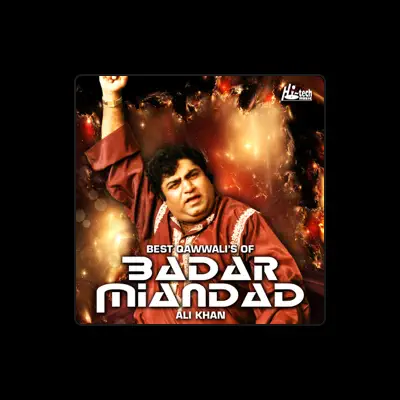 Listen to Badar Miandad Ali Khan, watch music videos, read bio, see tour dates & more!