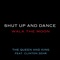 Shut Up and Dance (feat. Clinton Zehr) - The Queen and King lyrics