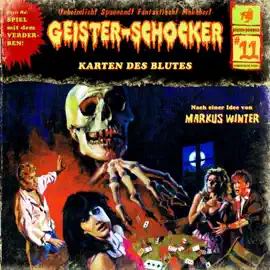 Die Karten des Blutes: Geister-Schocker 11