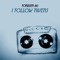 I Follow Rivers - Forever 80 lyrics