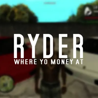 Where Yo Money At - Single - Ryder