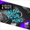 Blow Your Mind - Tiësto & MOTi lyrics