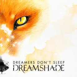 Dreamers Don’t Sleep - Single - Dreamshade
