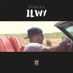ILWY - Single - Dengaz ILWY - Single - Dengaz