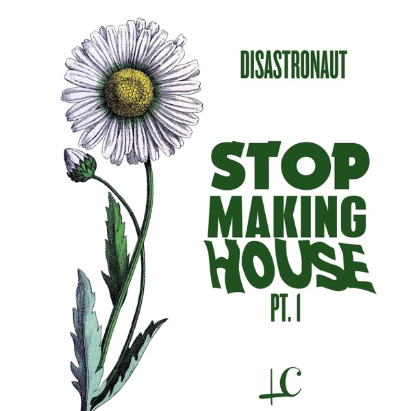 Stop Making House 1 - EP