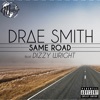 Same Road (feat. Dizzy Wright) - Single