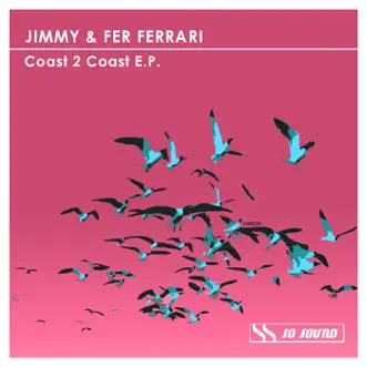 Coast 2 Coast - Single by Jimmy & Fer Ferrari album reviews, ratings, credits