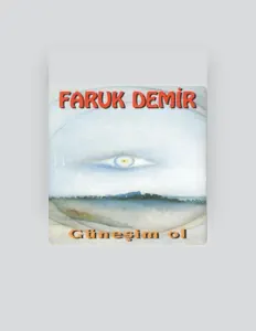 收听 Faruk Demir、观看音乐视频、阅读小传、查看巡演日期等 ！