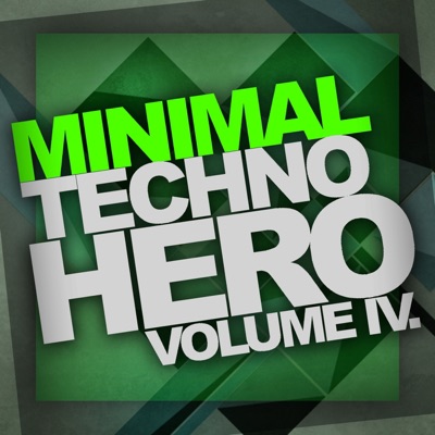 Minimal Techno Hero, Vol. 4