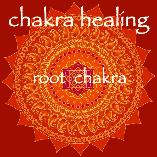 Chakra Healing – Root Chakra Muladhara Meditative Healing Music