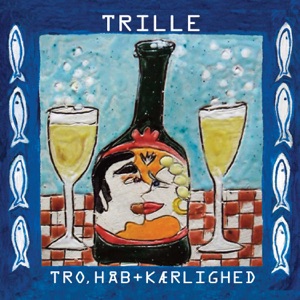 Tro, Håb + Kærlighed