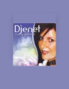 Djenetを聴いたり、ミュージックビデオを鑑賞したり、経歴やツアー日程などを確認したりしましょう！