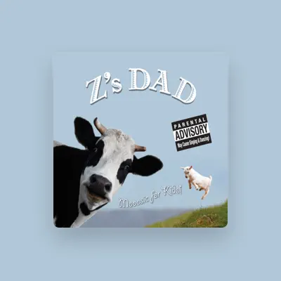 Listen to Z's Dad, watch music videos, read bio, see tour dates & more!