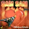 Sam Sam - Como Dona a Su Agujero