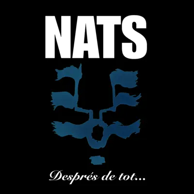 Després de Tot... - Nats Després de Tot... - Nats