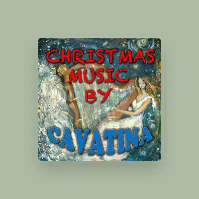 Listen to Cavatina, watch music videos, read bio, see tour dates & more!