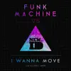 Stream & download I Wanna Move - Single