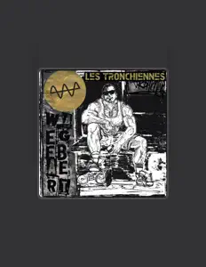 收听 Les Tronchiennes、观看音乐视频、阅读小传、查看巡演日期等 ！