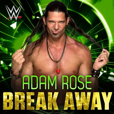 WWE: Break Away (Adam Rose) - Single - CFO$