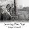 Leaving the Nest - Paige Powell lyrics