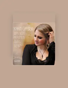 收听 Karin Grabein、观看音乐视频、阅读小传、查看巡演日期等 ！