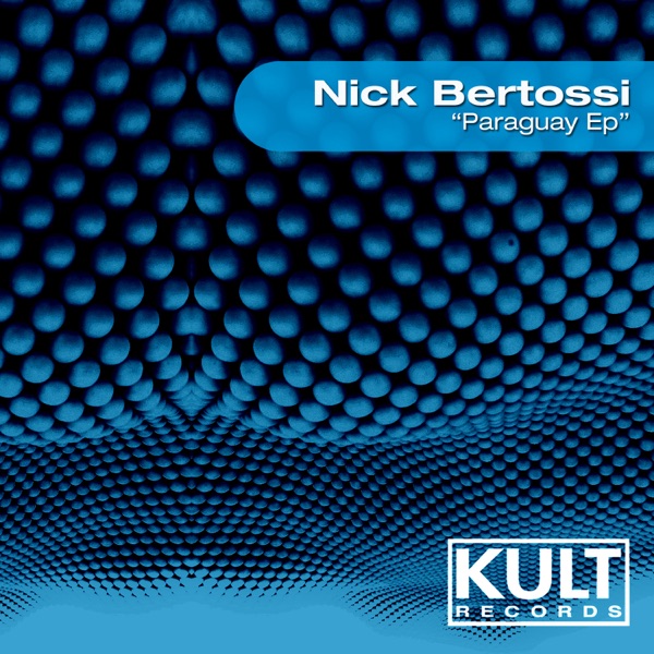 Kult Records Presents "Paraguay Ep" - Single