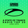 A State of Trance Radio Top 20 - June 2015 (Including Classic Bonus Track) - Armin van Buuren